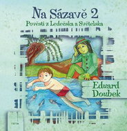 Na Sázavě 2: Pověsti z Ledečska a Světelska - Kniha