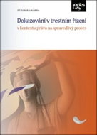 Dokazování v trestním řízení: v kontextu práva na spravedlivý proces - Kniha
