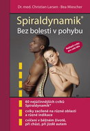 Spiraldynamik: Bez bolesti v pohybu - Kniha