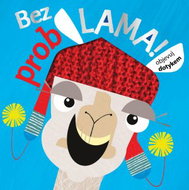 Bez probLAMA!: objevuj dotykem - Kniha