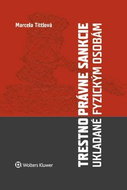 Trestnoprávne sankcie ukladané fyzickým osobám - Kniha