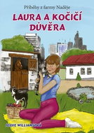 Laura a kočičí důvěra: Příběhy z farmy Naděje - Kniha