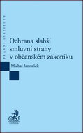 Ochrana slabší smluvní strany v občanském zákoníku - Kniha