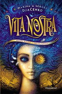 Vita Nostra: Krásná bizarní a šokující fantasy - Kniha