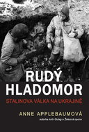 Rudý hladomor - Stalinova válka na Ukrajině - Kniha