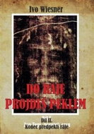 Do ráje projdeš peklem 2: Konec předpeklí ráje - Kniha