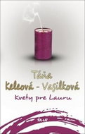 Kvety pre Lauru - Kniha