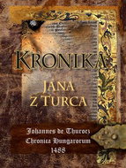 Kronika Jána z Turca - Kniha