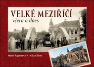 Velké Meziříčí včera a dnes - Kniha