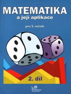 Matematika a její aplikace pro 5. ročník 2. díl - Kniha