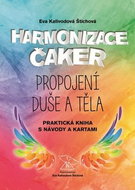 Harmonizace čaker: Propojení duše a těla - Kniha