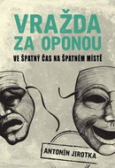 Vražda za oponou: Ve špatný čas na špatném místě - Kniha