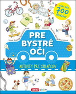 Pre bystré oči Aktivity pre chlapcov - Kniha