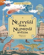 Nejvyšší hora, nejmenší hvězda: Přírodní divy v obrazech - Kniha