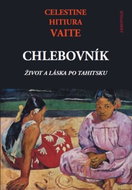 Chlebovník: Život a láska po Tahitsku - Kniha