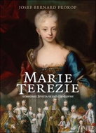 Marie Terezie: Symfonie života velké císařovny - Kniha