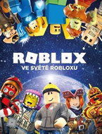 Roblox Ve světě Robloxu - Kniha