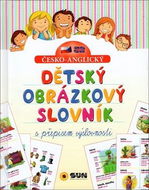 Dětský obrázkový slovník s přepisem výslovnosti: česko-anglický - Kniha
