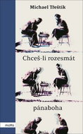 Chceš-li rozesmát pánaboha - Kniha