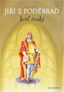Jiří z Poděbrad král český - Kniha