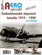 AEROspeciál 2 Československá dopravní letadla 1919-1939: Archiv - Kniha