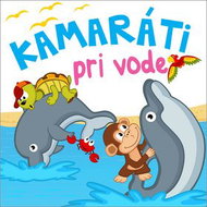 Kamaráti pri vode - Kniha