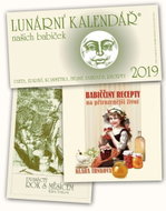 Lunární kalendář 2019 + Babiččiny recepty + Dvanáctý rok s Měsícem - Kniha