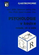 Psychologie v kostce: rozum, cit a vůle - Kniha
