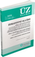 ÚZ 1272 Zdravotní služby: podle stavu k 1. 8. 2018 - Kniha