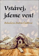 Vstávej, jdeme ven! - Kniha