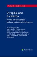 Evropská unie po brexitu: Právně-institucionální budoucnost evropské integrace - Kniha