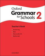 Oxford Grammar for Schools 2 Teacher´s Book with Audio CD - Kniha
