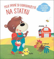 Moje první 3D dobrodružství Na statku - Kniha