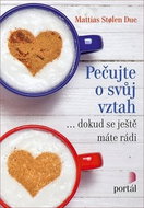 Pečujte o svůj vztah: dokud se ještě máte rádi - Kniha
