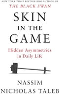 Skin in the Game: Hidden Asymmetries in Daily Life - Kniha
