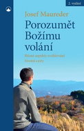 Porozumět Božímu volání: Různé aspekty rozlišování životní cesty - Kniha