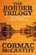 The Border Trilogy: All the Pretty Horses / The Crossing / Cities of the Plain - Kniha