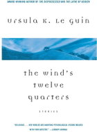 The Wind's Twelve Quarters: Stories - Kniha