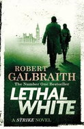 Lethal White: Cormoran Strike Book 4 - Kniha