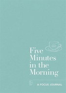 Five Minutes in the Morning: A Focus Journal - Kniha