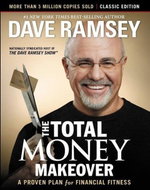 The Total Money Makeover: Classic Edition: A Proven Plan for Financial Fitness - Kniha