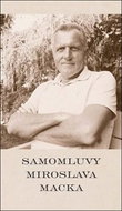 Samomluvy Miroslava Macka - Kniha