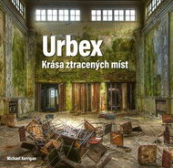 Urbex Krása ztracených míst - Kniha