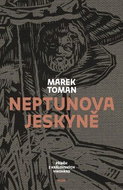 Neptunova jeskyně: Příběh z Královských Vinohrad - Kniha