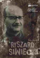 Ryszard Siwiec 1909–1968 - Kniha