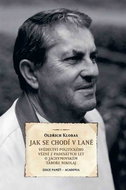 Jak se chodí v laně: Svědectví politického vězně z padesátých let ... - Kniha