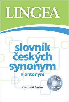 Slovník českých synonym a antonym - Kniha - Hlavní obrázek