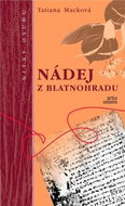 Nádej z Blatnohradu: Nitky osudu - Kniha