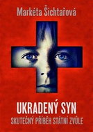 Ukradený syn: Skutečný příběh státní zvůle - Kniha