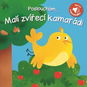Poslouchám... Malí zvířecí kamarádi - Kniha
